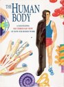 The Human Body Book A Fascinating SeeThrough View of How Our Bodies Work