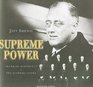 Supreme Power Franklin Roosevelt vs the Supreme Court