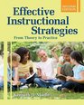 Effective Instructional Strategies From Theory to Practice