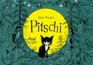 Pitschi The Kitten Who Always Wanted to Be Something Else  A Sad Story That Ends Well