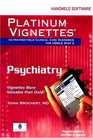 Platinum Vignettes Psychiatry