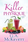 Killer Physique (Savannah Reid, Bk 19)