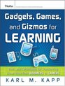 Gadgets Games and Gizmos for Learning Tools and Techniques for Transferring KnowHow from Boomers to Gamers