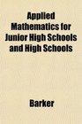 Applied Mathematics for Junior High Schools and High Schools