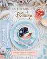 Entertaining with Disney Exceptional Events Inspired by Mickey Mouse The Little Mermaid Moana and More