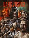 Dark Justice Dominion