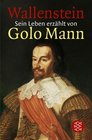 Wallenstein Sein Leben erzhlt von Golo Mann
