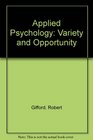 Applied Psychology Variety and Opportunity