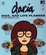 Daria's Sick Sad Life Planner