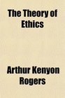 The Theory of Ethics
