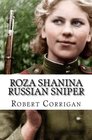 Roza Shanina Russian Sniper