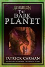 Atherton #3: The Dark Planet (No. 3)