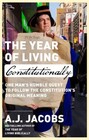 The Year of Living Constitutionally: One Man's Humble Quest to Follow the Constitution's Original Meaning