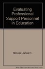 Evaluating Professional Support Personnel in Education