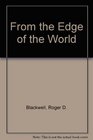 From the Edge of the World Global Lessons for Personal and Professional Prosperity