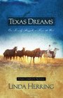 Texas Dreams: One Family Struggling To Tame The West