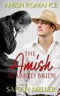 The Amish Scarred Bride Amish Romance