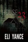 House 23 A Thriller