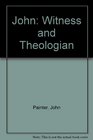 John Witness and Theologian