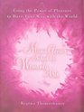 Mama Gena's School of Womanly Arts : Using the Power of Pleasure to Have Your Way with the World