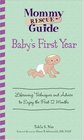 Mommy Rescue Guide Baby's First Year Lifesaving Techniques and Advice to Enjoy the First 12 Months