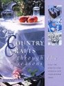 Country Crafts Through the Seasons