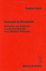 Concord in Discourse Harmonics and Semiotics in Late Classical and Early Medieval Platonism