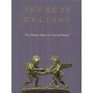 The Gods Delight The Human Figure in Classical Bronze