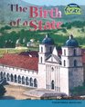The Birth of a State California Missions