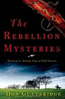 The Rebellion Mysteries Turncoat Solemn Vows Vital Secrets