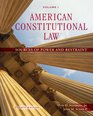 American Constitutional Law Volume I Sources of Power and Restraint