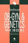 Stedman's OBGYN and Genetics Words