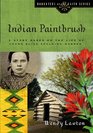 Indian Paintbrush A Story Based on the Life of Young Eliza Spalding Warren