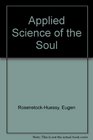 Applied Science of the Soul