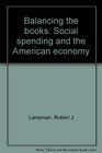 Balancing the books Social spending and the American economy