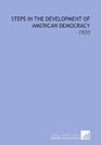 Steps in the Development of American Democracy 1920