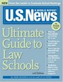 US News Ultimate Guide to Law Schools 2E