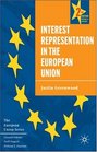 Interest Representation in the European Union Second Edition