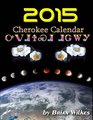 2015 Cherokee Calendar