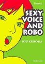 Sexi Voice and Robo  Tomo I