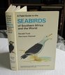 A Field Guide to the Seabirds of South Africa and the World