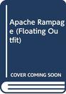 Apache Rampage (Floating Outfit Western Adventures)