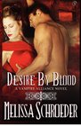 Desire by Blood By Blood Book 1