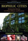 Biophilic Cities Integrating Nature into Urban Design and Planning