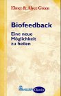 Biofeedback eine neue Mglichkeit zu heilen