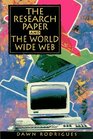 Research Paper and the World Wide Web The A Writer's Guide