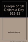 Europe on Twenty Dollars a Day 1982/83