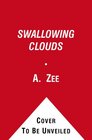 Swallowing Clouds