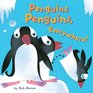 Penguins Penguins Everywhere