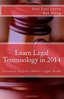 Learn Legal Terminology in 2014 Essential EnglishChinese Legal Terms